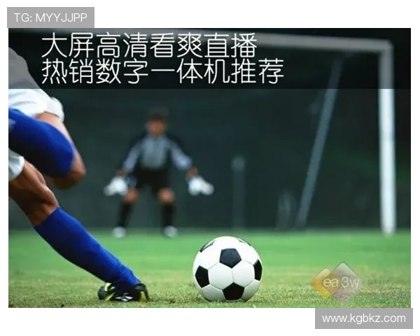 世界杯精彩赛事直播推荐最佳观看方式与平台指南